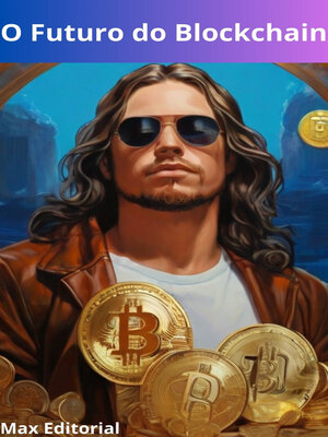 cover image of O Futuro do Blockchain